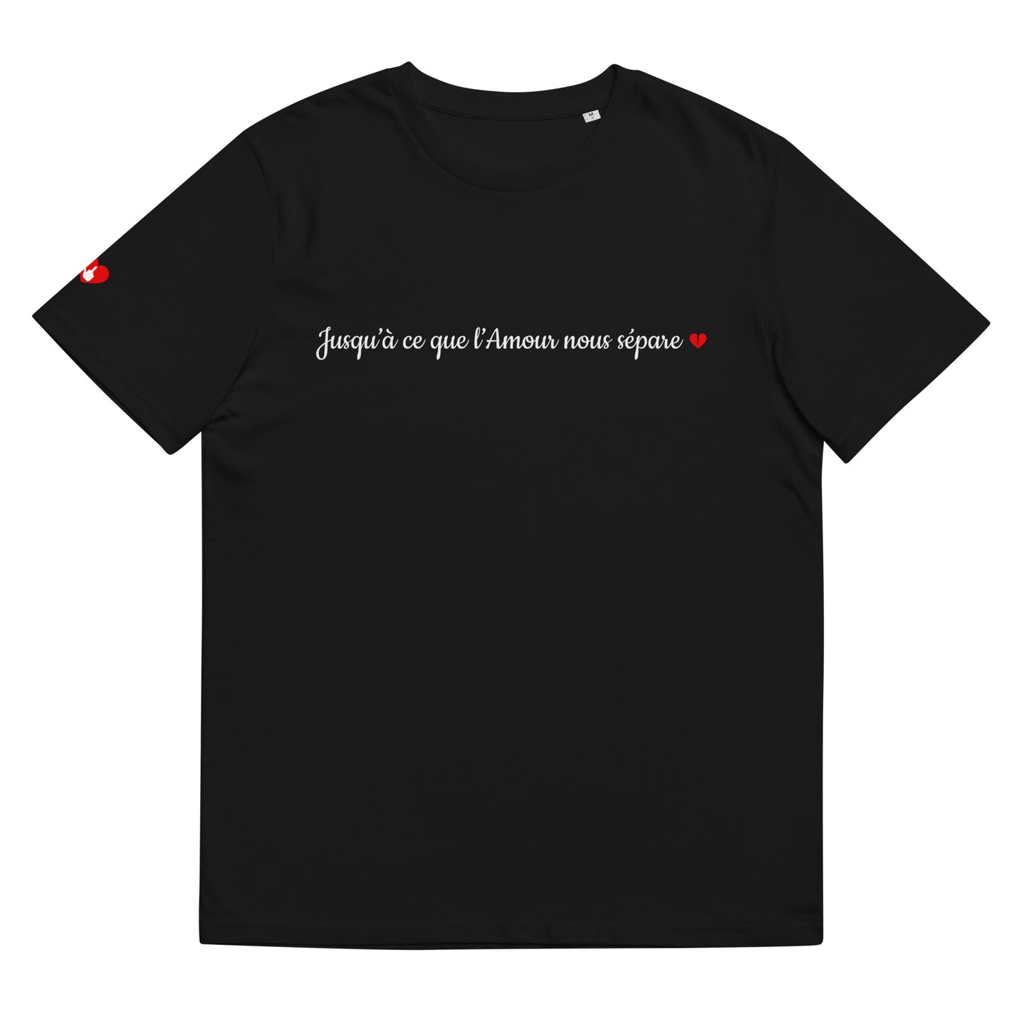 T-shirt bio unisexe : Jusqu'à ce que l'Amour nous sépare / tons foncés