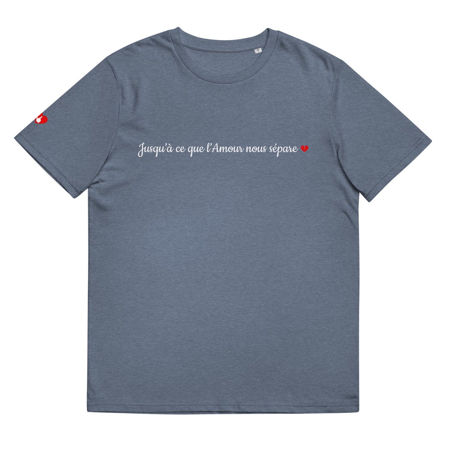 T-shirt bio unisexe : Jusqu'à ce que l'Amour nous sépare / tons foncés