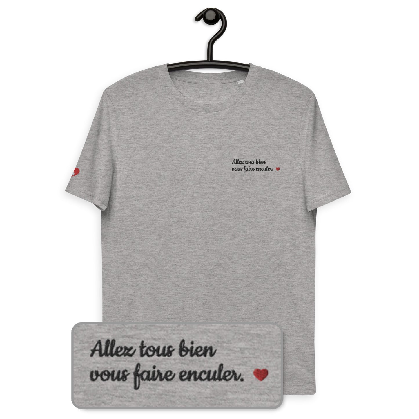 T-shirt bio unisexe : Allez tous bien vous faire enculer / Blanc ou Gris