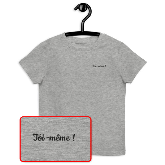 T-shirt kids bio TOI MEME ! Blanc ou Gris