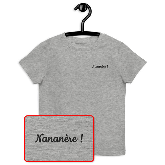 T-shirt kids bio NANANERE ! / Blanc ou Gris