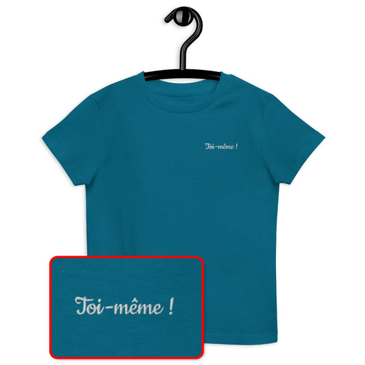 T-shirt kids bio TOI MEME ! / Noir, Bleu Marine ou Bleu Océan