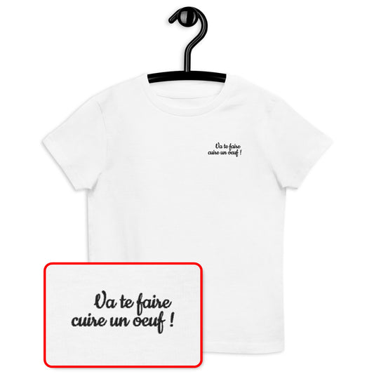 T-shirt kids bio VA TE FAIRE CUIRE UN OEUF / Blanc ou Gris