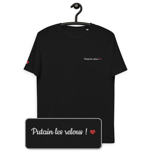 T-shirt bio unisexe : Putain les relous / Noir ou Bleu