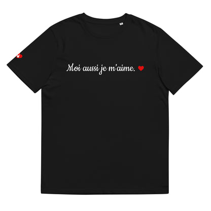 T-shirt bio unisexe : Moi aussi je m'aime / tons foncés