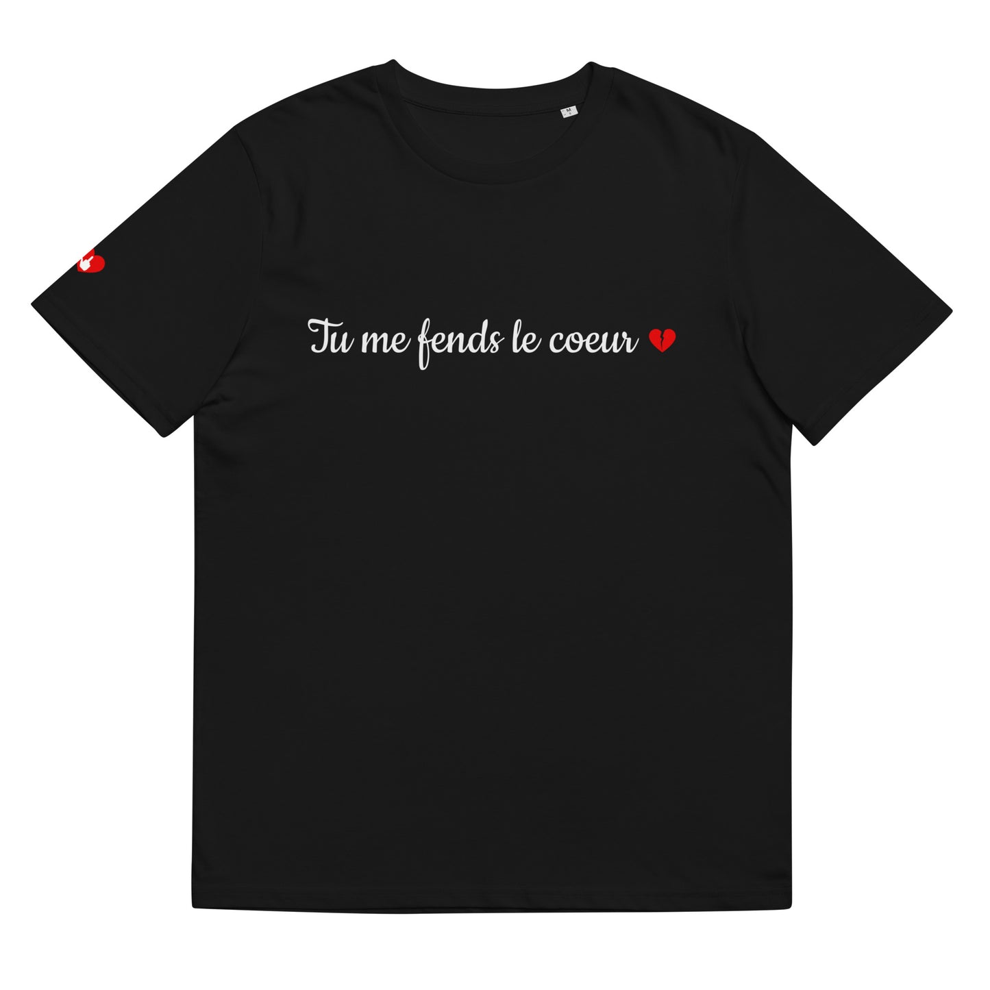 T-shirt bio unisexe : Tu me fends le coeur / tons foncés