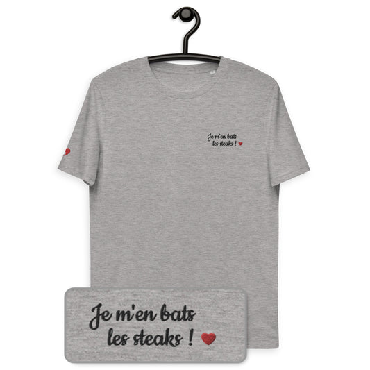 T-shirt bio unisexe : Je m'en bats les steaks / Blanc ou Gris