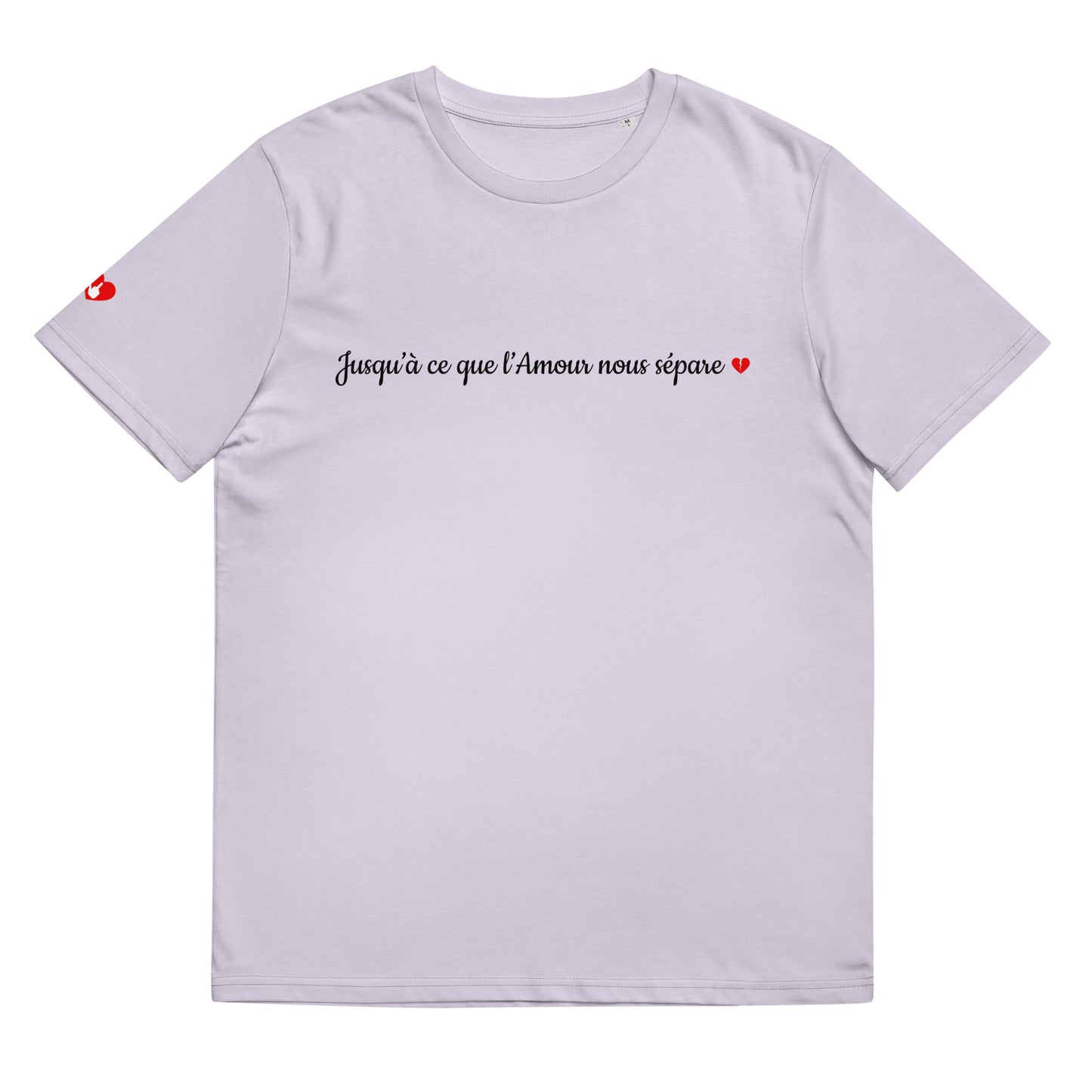 T-shirt bio unisexe : Jusqu'à ce que l'Amour nous sépare / tons clairs