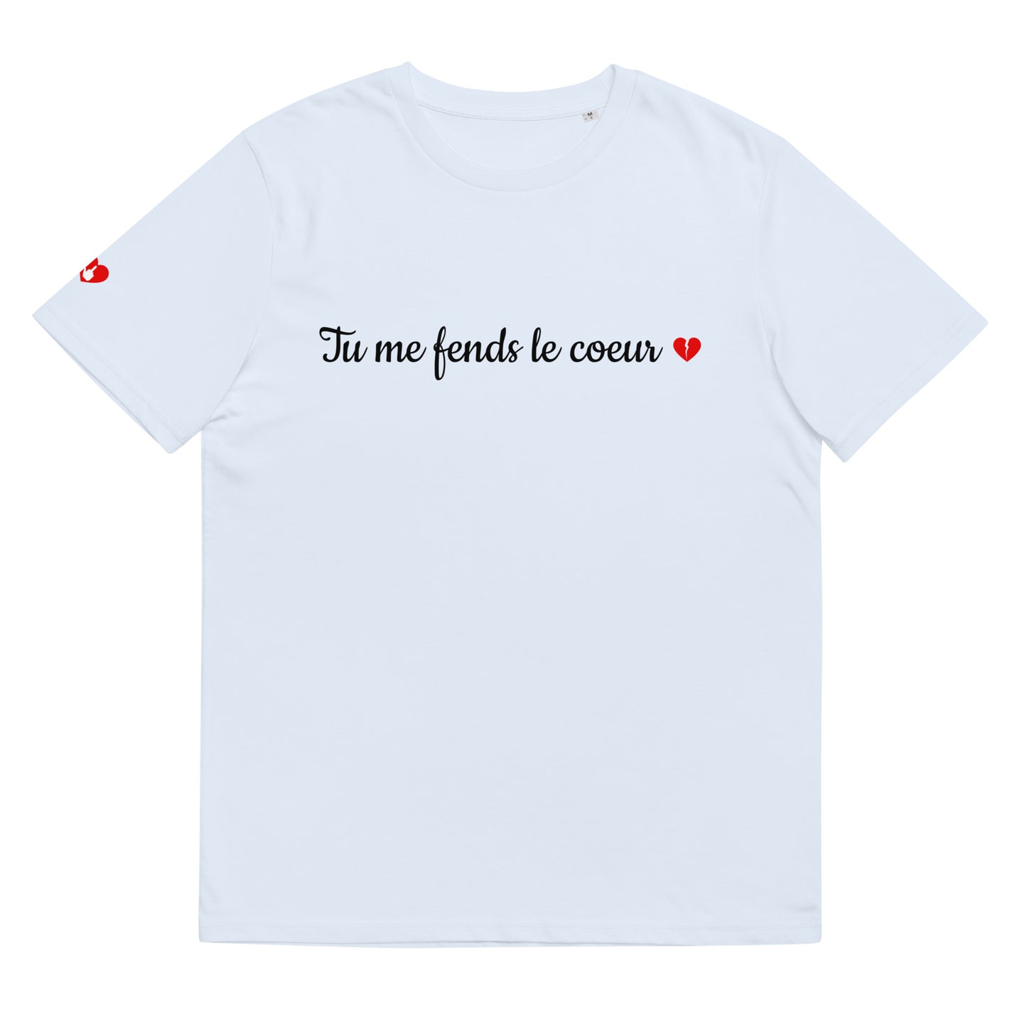 T-shirt bio unisexe : Tu me fends le coeur / tons clairs