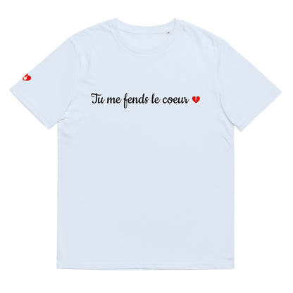 T-shirt bio unisexe : Tu me fends le coeur / tons clairs
