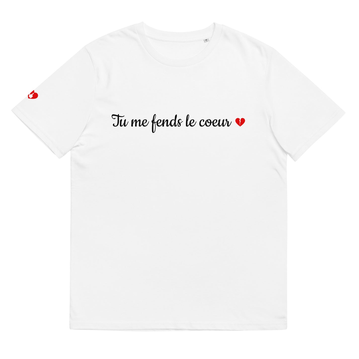 T-shirt bio unisexe : Tu me fends le coeur / tons clairs